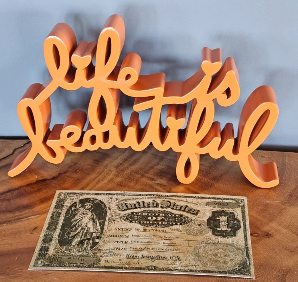 LIFE IS BEAUTIFUL SCULPTURE (TANGERINE) BY MR. BRAINWASH