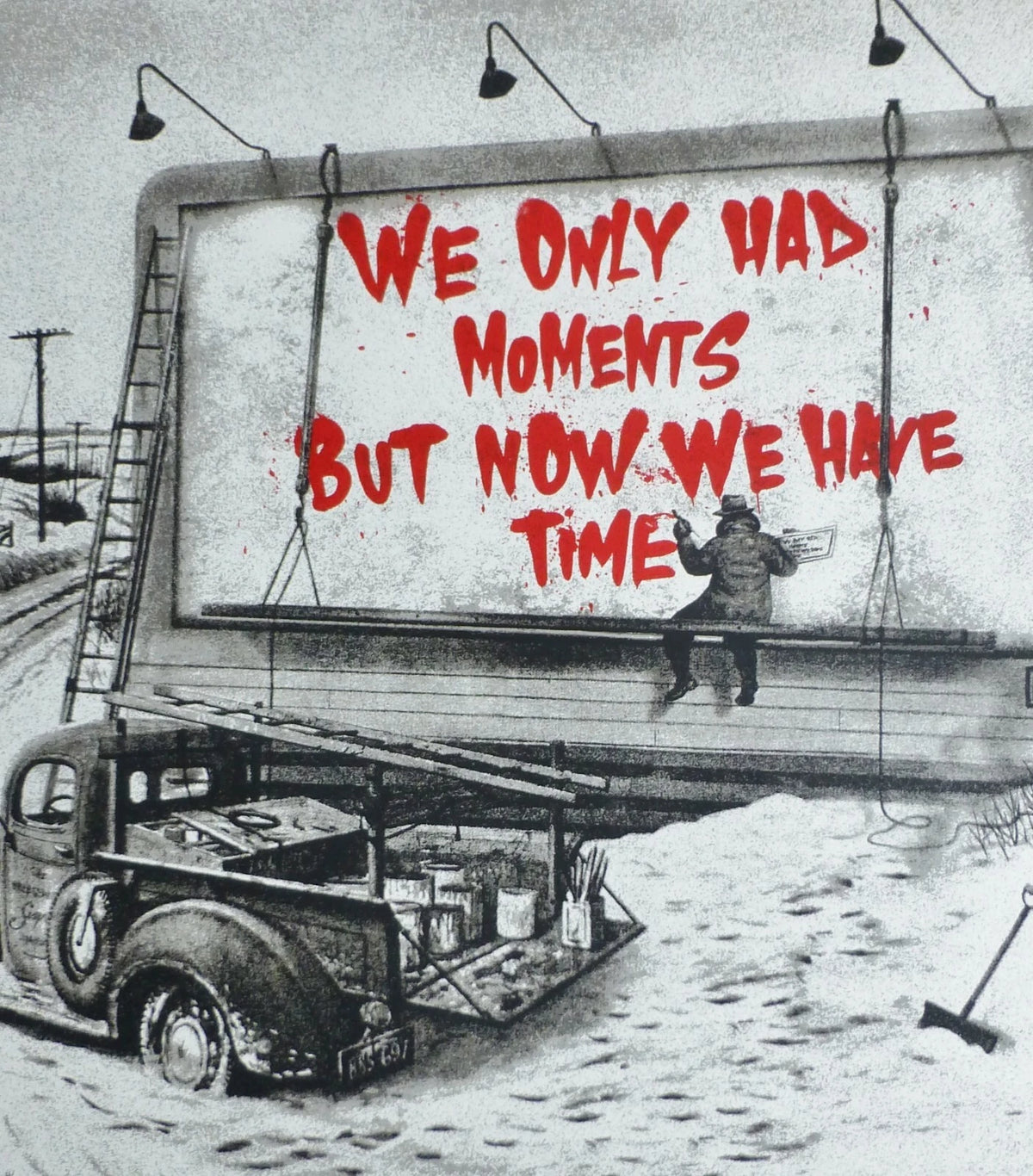 We Only Had Moments But Now We Have Time by Mr. Brainwash, 2020 3-color screen print on archival paper