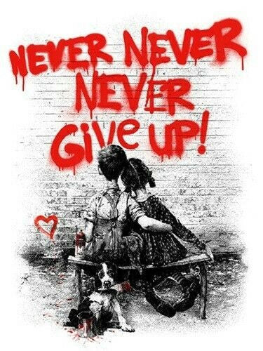 DON'T (NEVER) GIVE UP (RED) BY MR. BRAINWASH