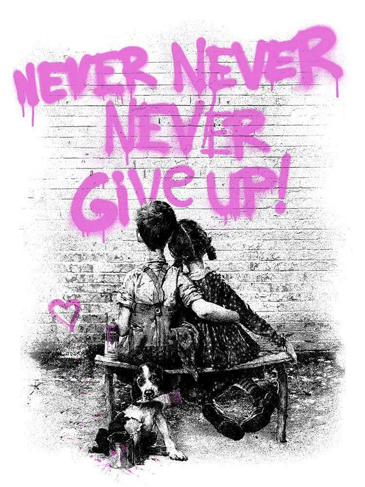 Don't (Never) Give Up (Pink) by Mr. Brainwash, 2020 silkscreen art print
