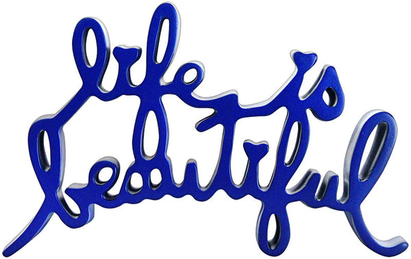 LIFE IS BEAUTIFUL (DARK BLUE) BY MR. BRAINWASH