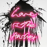 LOVE ON (LOVE IS THE ANSWER) BY MR. BRAINWASH
