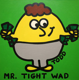 Mr. Tight Wad by Todd Goldman, acrylic on canvas